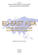 EU-EAST ASIA：STRATEGIC PARTNERSHIP, TRADE AND ECONOMIC COOPERATION